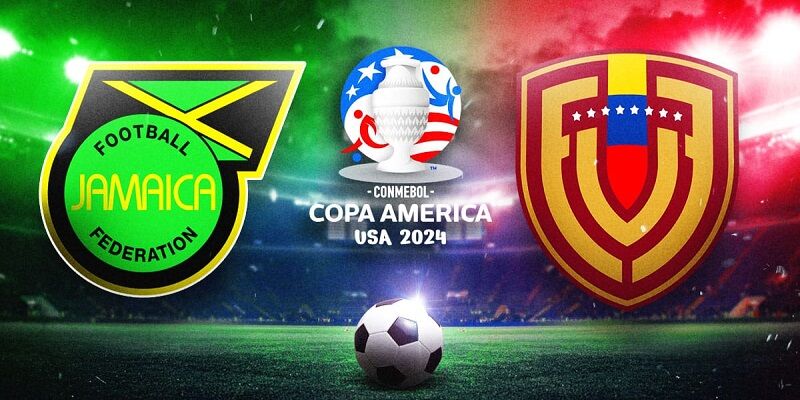 Keonhacai5 Soi Kèo Jamaica vs Venezuela 07h00 01/07/2024