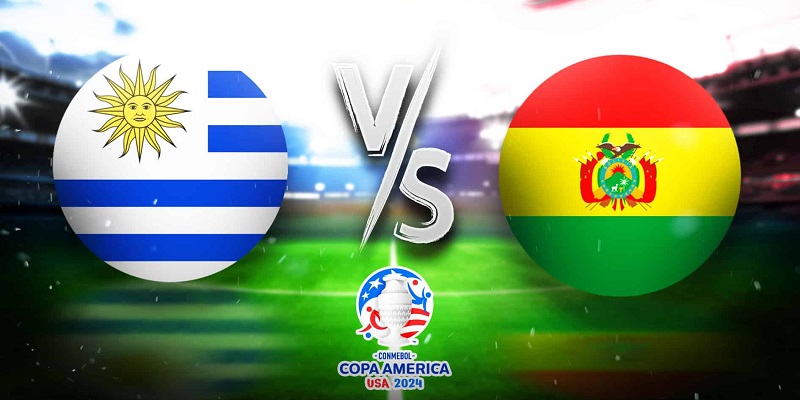 Soi Kèo Uruguay Vs Bolivia 08h00 Ngày 28/06/2024 Cùng Keonhacai5